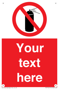 Custom prohibition no aerosol